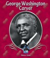 George Washington Carver eBook - Rebecca Gomez