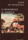 O demokracji w Ameryce - Alexis de Tocqueville