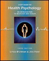 Study Guide for Health Psychology: An Introduction to Behavior and Health (Psychology Series) - Linda Brannon