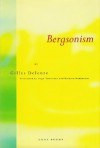 Bergsonism - Gilles Deleuze, Hugh Tomlinson, Barbara Habberjam