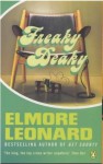 Freaky Deaky - Elmore Leonard