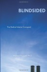 Blindsided: The Radical Islamic Conquest - Michael Youssef