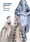 The Coral Strand - Frances Murray