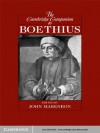 The Cambridge Companion to Boethius (Cambridge Companions to Philosophy) - John Marenbon