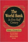 The World Bank: Its First Half Century - Devesh Kapur