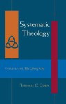 The Living God, Volume 1 Systematic Theology - Thomas C. Oden