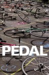 Pedal (Book & DVD) - Peter Sutherland, Ken Miller, Swoon, Ana Lombardo, Zephyr