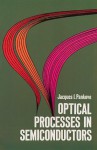 Optical Processes In Semiconductors - Jacques L. Pankove, Jacques I. Pankove