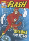 Clock King's Time Bomb (DC Super Heroes (Quality)) - Sean Tulien, Mike DeCarlo, Lee Loughridge, Dan Schoening