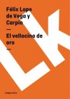 El Vellocino de Oro - Lope de Vega