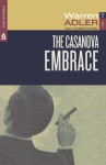 The Casanova Embrace - Warren Adler