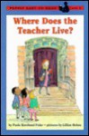 Where Does the Teacher Live?: Puffin Easy-to-Read Level 2 - Paula Kurzband Feder, Lillian Hoban