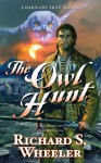 The Owl Hunt: A Barnaby Skye Novel - Richard S. Wheeler