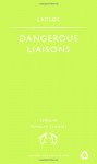 Dangerous Liaisons - Pierre Choderlos de Laclos, Peter Stone