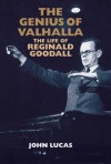 The Genius of Valhalla: The Life of Reginald Goodall - John Lucas