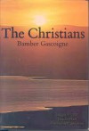 The Christians - Bamber Gascoigne