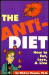 The Anti-Diet - Paul Gordon