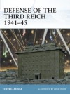 Defense of the Third Reich 1941-45 - Steven Zaloga, Adam Hook