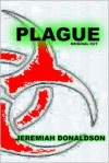 Plague: Original Cut - Jeremiah Donaldson