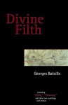 Divine Filth - Georges Bataille