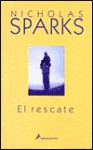 El Rescate - Nicholas Sparks