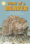 Think of a Beaver. Karen Wallace - Karen Wallace