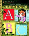 Richard Scarry's Chipmunk's ABC - Roberta Miller, Richard Scarry