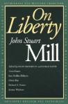 On Liberty - John Stuart Mill, David Bromwich, George Kateb