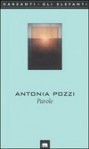 Parole - Antonia Pozzi