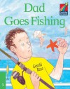 Dad Goes Fishing ELT Edition - Gerald Rose