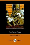 The Sable Cloud: A Southern Tale With Northern Comments - Nehemiah Adams