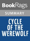 Cycle of the Werewolf by Stephen King l Summary & Study Guide - BookRags