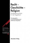 Recht - Geschichte - Religion: Die Bedeutung Kants Fur Die Gegenwart - Herta Nagl-Docekal, Rudolf Langthaler