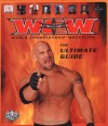 WCW World Championship Wrestling: The Ultimate Guide - Cynthia O'Neill, Bob Ryder, Dave Scherer