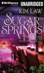 Sugar Springs - Kim Law, Natalie Rose