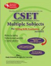 CSET: Multiple Subjects plus Writing Skills Exam: 2nd Edition - Michelle DenBeste, Jean O. Charney, Melissa Jordine, James L Love, Maire Mullins, Ted Nickel, Jin H. Yan