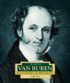 Martin Van Buren: America's 8th President - Lesli J. Favor