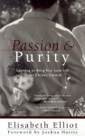 Passion and Purity - Elisabeth Elliot