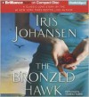 The Bronzed Hawk - Iris Johansen