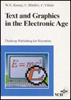 Text and Graphics in the Electronic Age: Desktop Publishing for Scientists - William E. Russey, Claus Bliefert