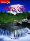 Water Cycle (Heinemann English Readers: Elementary Level ) - Monica Hughes