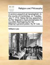 A Sermon Preach'd at Hazelingfield, in the County of Cambridge, on Tuesday, July 7. 1713. Being the Day Appointed by Her Majesty's Royal Proclamation for a Publick Thanksgiving for Her Majesty's General Peace. by W. Law, ... - William Law