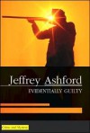 Evidentially Guilty - Jeffrey Ashford