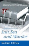 Sun, Sea and Murder - Roderic Jeffries