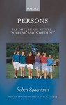 Persons: The Difference Between Someone' and Something' - Robert Spaemann, Oliver O'Donovan