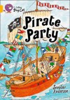 Pirate Party: Band 09 - Scoular Anderson