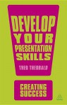 Develop Your Presentation Skills - Theo Theobald