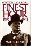 Winston S. Churchill, Volume VI: Finest Hour, 1939-1941 - Martin Gilbert