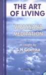 The Art Of Living: Vipassana Meditation - William Hart