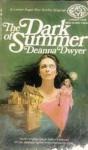 The Dark of Summer - Deanna Dwyer, Dean Koontz